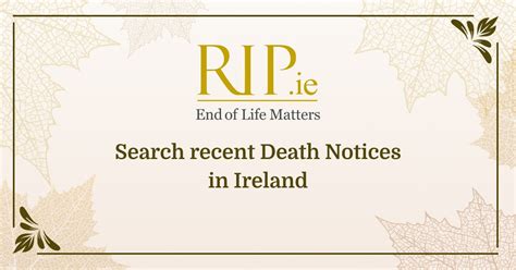 rip ie search recent death notices|deaths rip all counties.